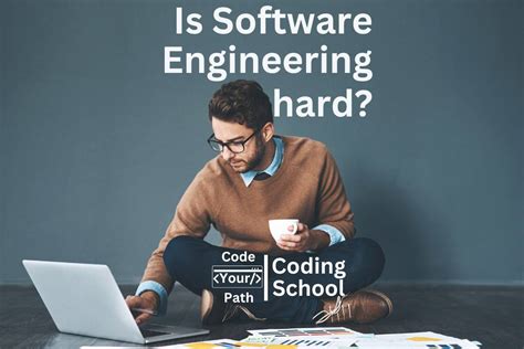 Is Software Engineer Hard: A Journey Through the Maze of Code and Coffee